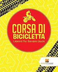 bokomslag Corsa Di Bicicletta