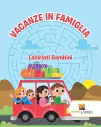 bokomslag Vacanze In Famiglia