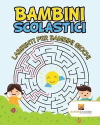 bokomslag Bambini Scolastici