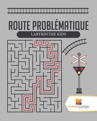 Route Problmatique 1