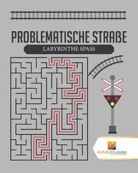 bokomslag Problematische Straße