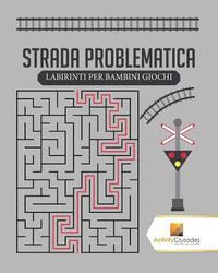 bokomslag Strada Problematica