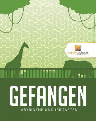 Gefangen 1