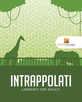 Intrappolati 1