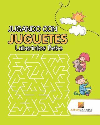 Jugando Con Juguetes 1