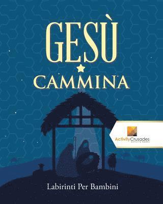 Ges Cammina 1