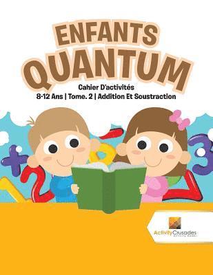 bokomslag Enfants Quantum