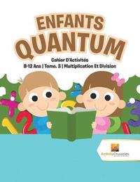 bokomslag Enfants Quantum