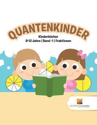 Quantenkinder 1