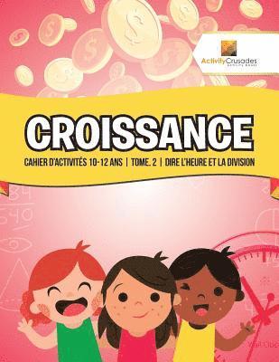 Croissance 1