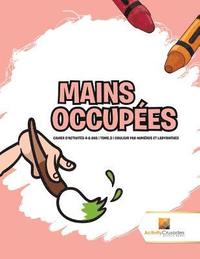bokomslag Mains Occupées