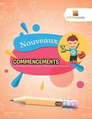 Activity Crusades - Nouveaux Commencements, Häftad