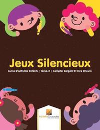 bokomslag Jeux Silencieux