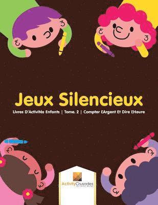 bokomslag Jeux Silencieux