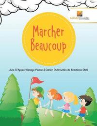 bokomslag Marcher Beaucoup