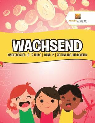 Wachsend