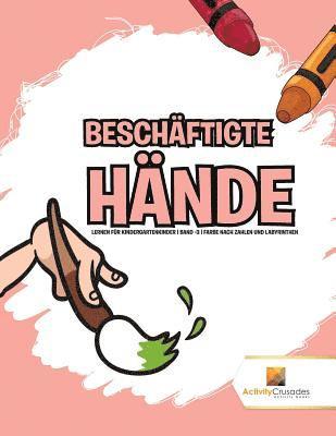 bokomslag Beschäftigte Hände