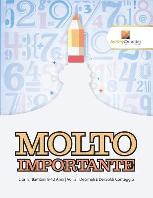 Activity Crusades - Molto Importante, Häftad