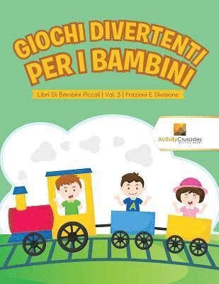 Activity Crusades - Giochi Divertenti Per I Bambini, Häftad