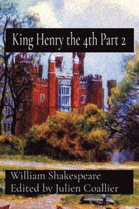 bokomslag King Henry the 4th Part 2