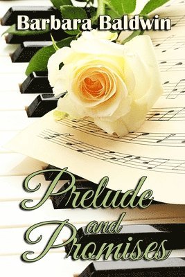 Barbara Baldwin - Prelude and Promises, Häftad