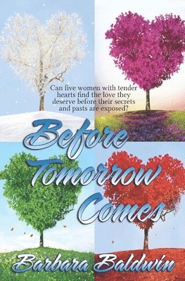 Barbara Baldwin - Before Tomorrow Comes, Häftad