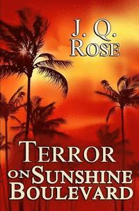 bokomslag Terror on Sunshine Boulevard: 2nd Edition