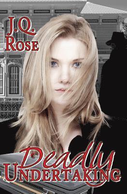 J. Q. Rose - Deadly Undertaking: 2nd Edition, Häftad
