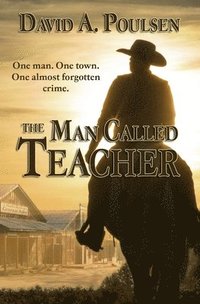 bokomslag The Man Called Teacher