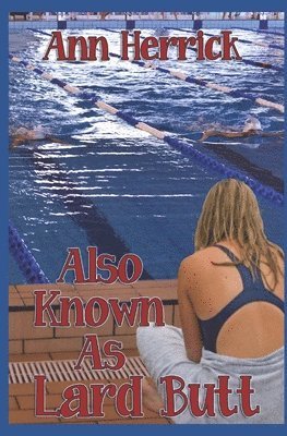 Ann Herrick - Also Known As Lard Butt, Häftad