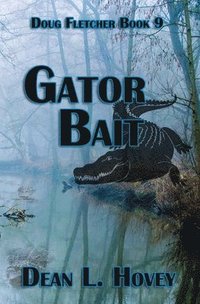 bokomslag Gator Bait