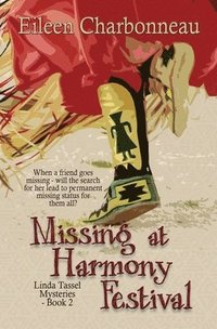 bokomslag Missing at Harmony Festival