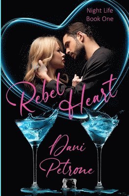 Dani Petrone - Rebel Heart, Häftad