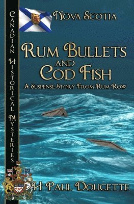 bokomslag Rum Bullets and Cod Fish