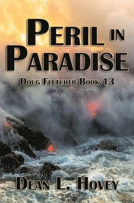 Dean L Hovey - Peril in Paradise, Häftad