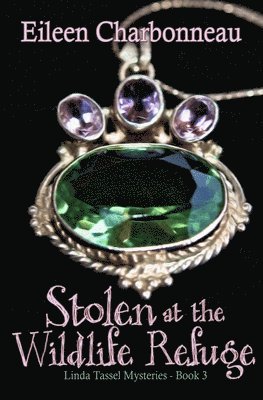 Eileen Charbonneau - Stolen at the Wildlife Sanctuary, Häftad