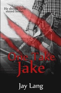 bokomslag One Take Jake