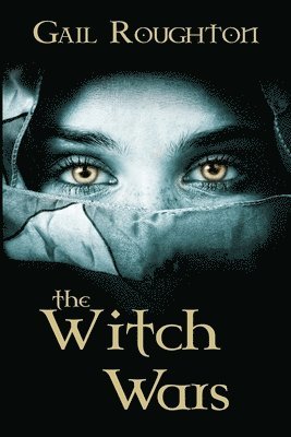 Gail Roughton - Witch Wars, Häftad