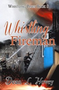 bokomslag Whistling Fireman