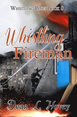 Whistling Fireman 1