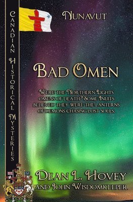 Dean L. Hovey, John Wisdomkeeper - Bad Omen: Nunavut, Häftad