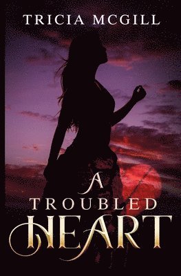 A Troubled Heart 1