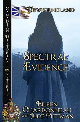 Eileen Charbonneau, Jude Pittman - Spectral Evidence, Häftad