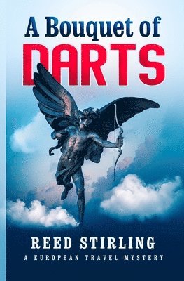 Reed Stirling, J D Shipton - Bouquet of Darts, Häftad