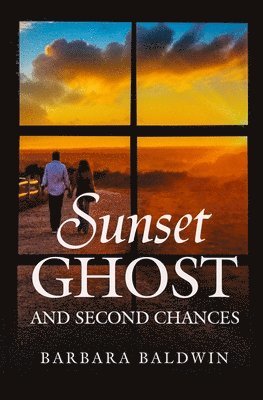 bokomslag Sunset Ghost and Second Chances