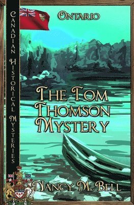 bokomslag The Tom Thomson Mystery: Ontario