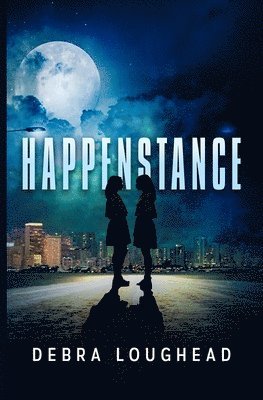 Debra Loughead, Nancy M Bell - Happenstance, Häftad