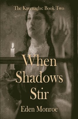 Eden Monroe, Susan Davis - When Shadows Stir, Häftad