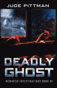 bokomslag Deadly Ghost