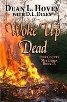 Dean L Hovey, D L Dixen - Woke Up Dead, Häftad